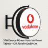 360 Derece Donen Yuvarlak Fener Tabela Vodafone